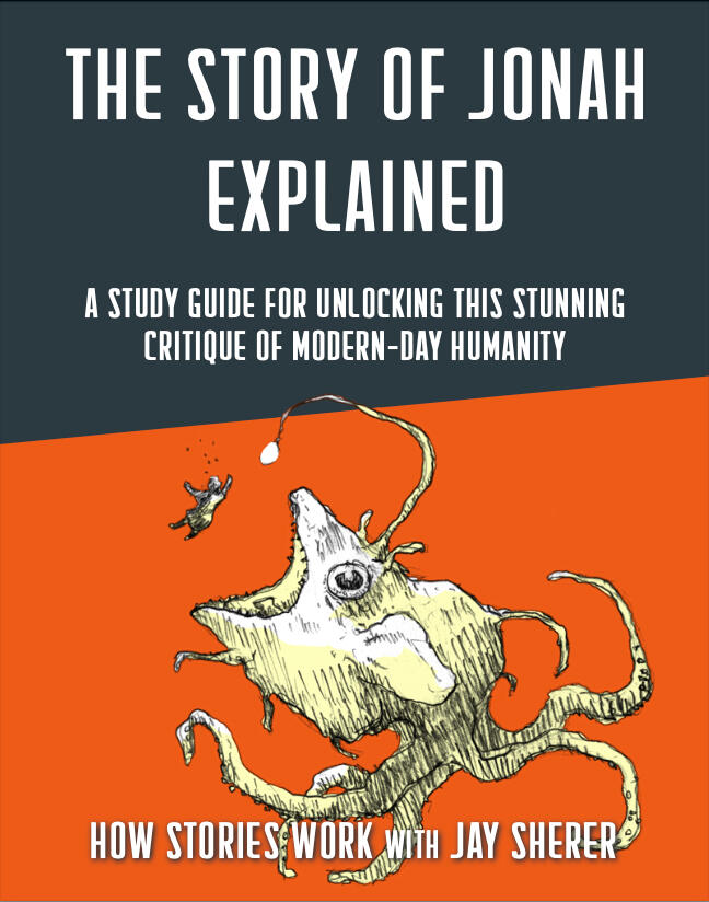 How the Story of Jonah Works - Study Guide